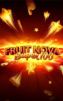 Fruit Super Nova 100