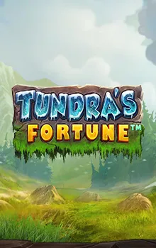Tundra’s Fortune